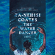 Illustration for article titled Ta-Nehisi Coates reimagines the plight of American slaves in the mythical iWater Dancer/i